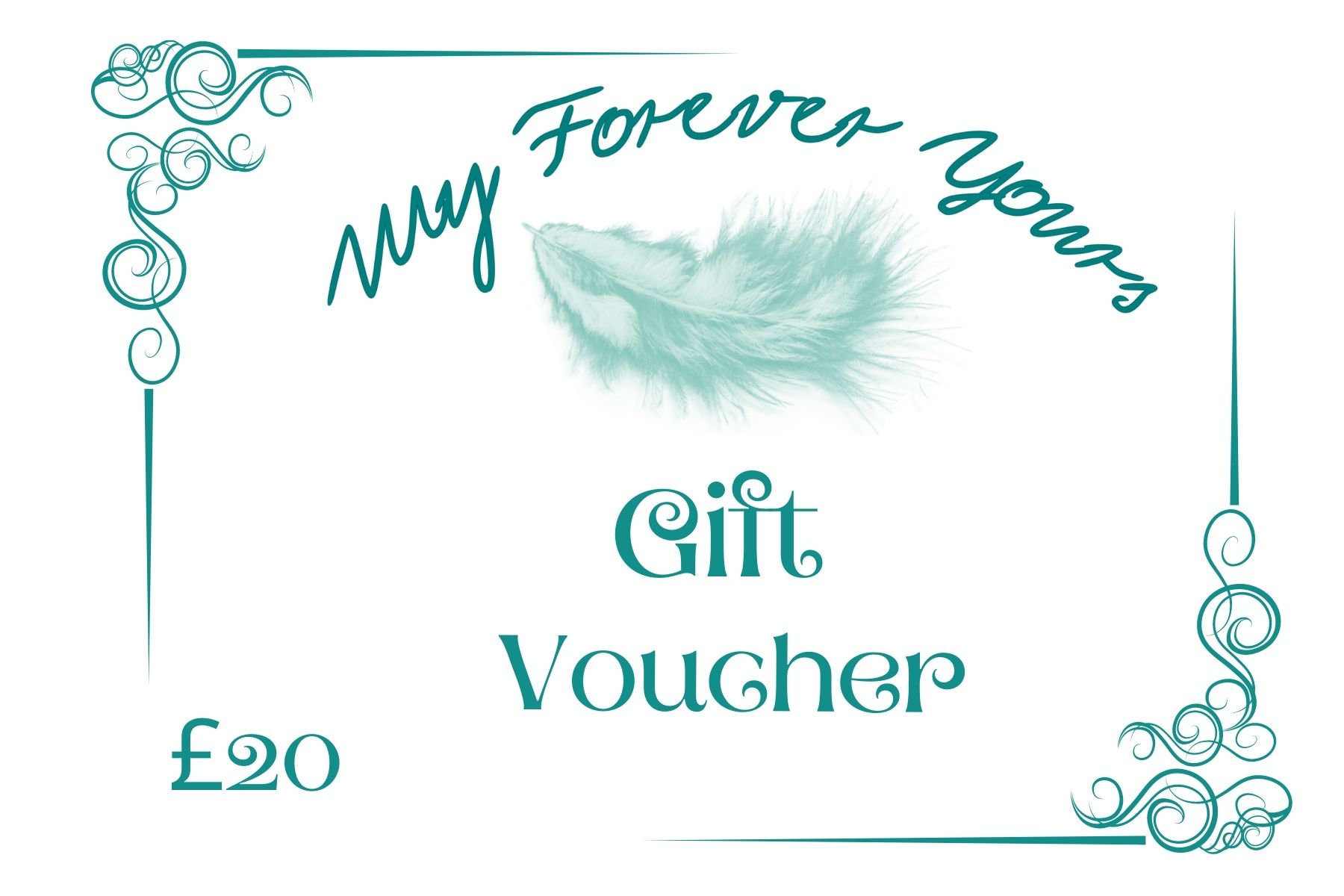 My Forever Yours - £20 Gift Certificate
